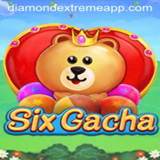 Exploring the Thrills of SixGacha and the Quest for Diamond Extreme